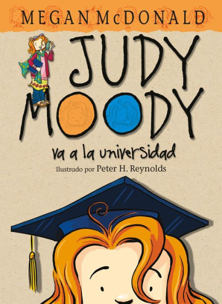 Judy Moody va a la universidad / Judy Moody Goes to College