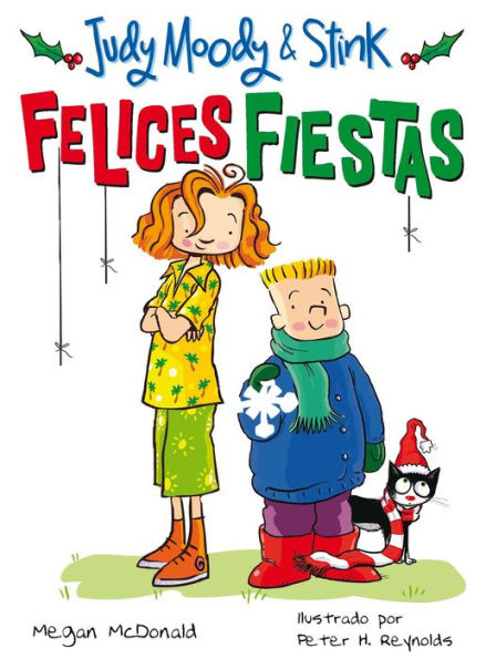 ¡Felices fiestas!: Judy Moody y Stink #1 (The Holly Joliday)