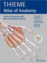 General Anatomy and Musculoskeletal System (THIEME Atlas of Anatomy)