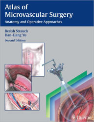 Atlas of Microvascular Surgery: Anatomy and Operative Techniques