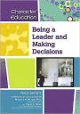 Being a Leader and Making Decisions