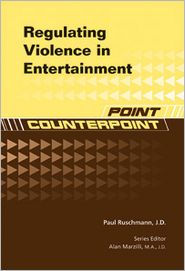 Regulating Violence in Entertainment