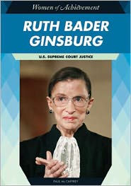 Title: Ruth Bader Ginsburg: U.S. Supreme Court Justice, Author: Paul McCaffrey