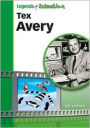 Tex Avery: Hollywood's Master of Screwball Cartoons