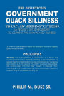 PHIL DUSE EXPOSES Government Quack Silliness to US