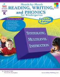 Month-by-Month Reading, Writing, and Phonics for Kindergarten: Second Edition