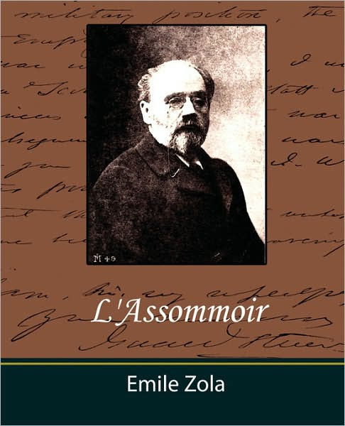 L'Assommoir By Zola Emile Zola, Emile Zola, Paperback | Barnes & Noble®