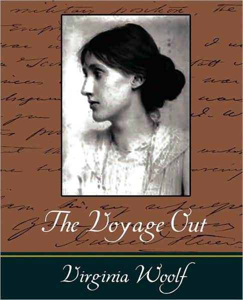 The Voyage Out By Woolf Virginia Woolf, Virginia Woolf, Paperback 