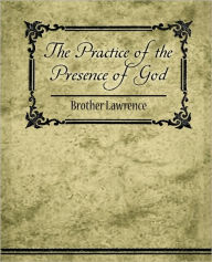 The Practice Of The Presence Of God