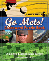 Go Mets! Crossword Puzzle Book: 25 All-New Baseball Trivia Puzzles