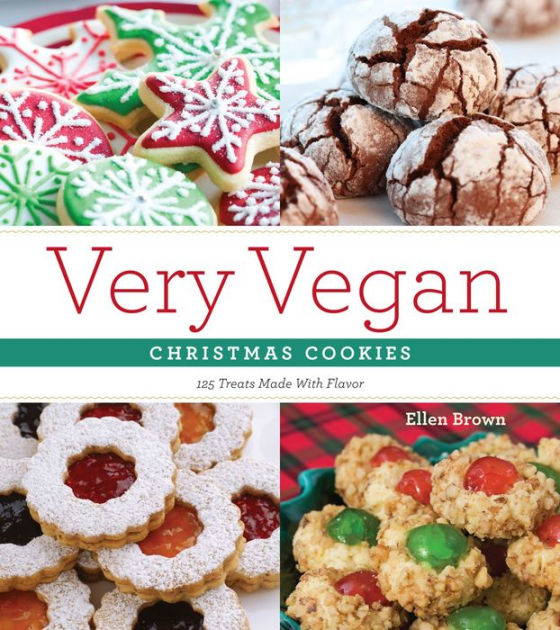 Very Vegan Christmas Cookies by Ellen Brown | NOOK Book (eBook