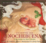 Title: Cuento de nochebuena: Una visita de San Nicolas, Author: Clement Moore