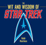 The Wit and Wisdom of Star Trek