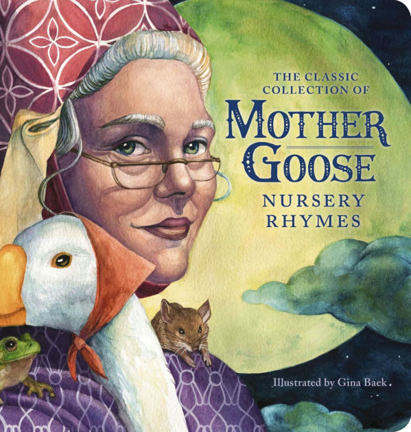 The Classic Collection of Mother Goose Nursery Rhymes (Oversized Padded