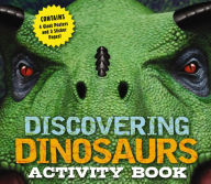 Title: Discovering Dinosaurs Activity Book: Including 4 Giant Posters and 3 Sticker Pages, Author: Cider Mill Press
