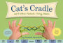 The Cat's Cradle: And 8 Other Fantastic String Games (Book Includes String, Family Crafts and Games, Activity Book for Kids, Gifts for Kids, Games for Children, Fun Reading)