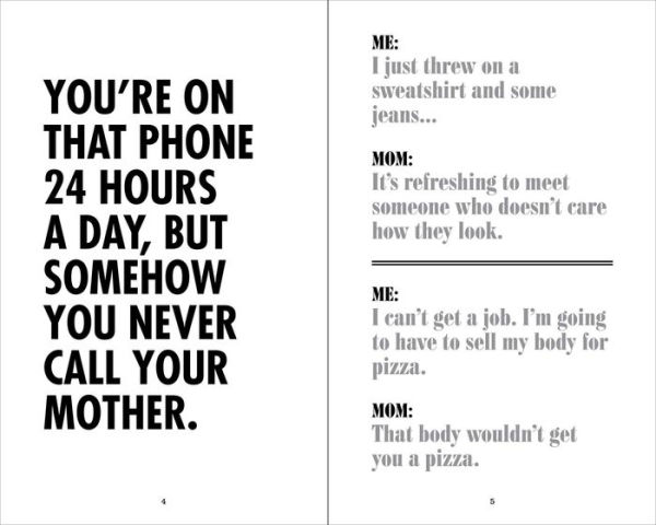 Your Mother Called, Again: 160 Quips and Barbs and Jokes from Everyone's Favorite Critic