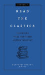 Alternative view 1 of Read the Classics: The Books that Nurtured Human Thought