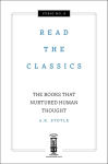 Alternative view 8 of Read the Classics: The Books that Nurtured Human Thought