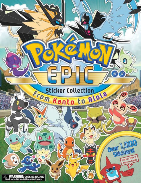 Pokï¿½mon Epic Sticker Collection: From Kanto to Alola by Pikachu Press,  Paperback