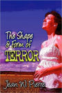 The Shape And Form Of Terror