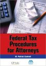 Federal Tax Procedures for Attorneys