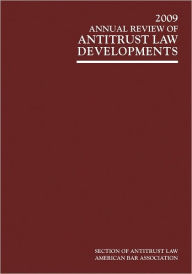 Annual Review of Antitrust Law Developments