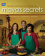 Maya's Secrets: 100 Delightful Latin Dishes for a Healthier You