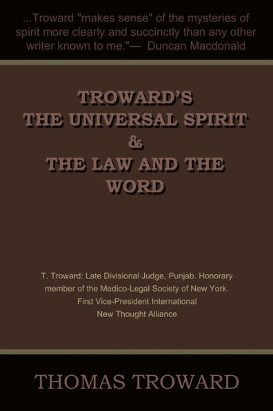 Troward's the Universal Spirit & the Law and the Word