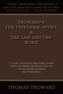 Troward's the Universal Spirit & the Law and the Word