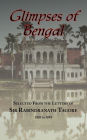 Glimpses Of Bengal - Selected From The Letters Of Sir Rabindranath Tagore 1885-1895