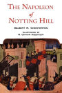 The Napoleon of Notting Hill with Original Illustrations from the First Edition