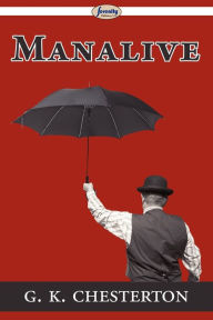 Title: Manalive, Author: G. K. Chesterton