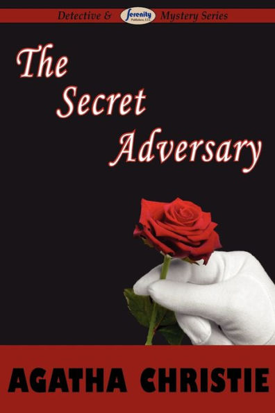 The Secret Adversary (Tommy and Tuppence Series)