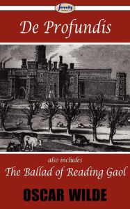 Title: De Profundis & The Ballad of Reading Gaol, Author: Oscar Wilde