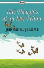 Idle Thoughts of an Idle Fellow