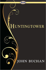 Title: Huntingtower, Author: John Buchan