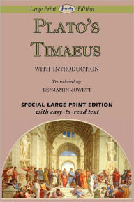 Title: Timaeus (Large Print Edition), Author: Plato