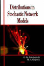 Distributions in Stochastic Network Models