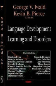 Title: Language Development, Learning and Disorders, Author: George V. Iwald