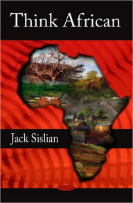 Title: Think African, Author: Jack Sislian