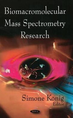 Biomacromolecular Mass Spectrometry Research