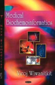 Title: Medical Biochemoinformatics, Author: Jonathon R. B. Halbesleben