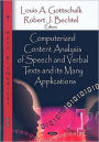 Computerized Content Analysis of Speech and Verbal Texts and its Many Applications