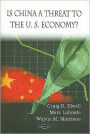 Is China a Threat to the U.S. Economy?