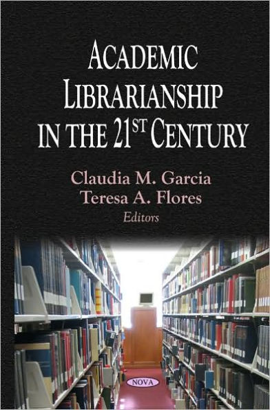 Academic Librarianship in the 21st Century