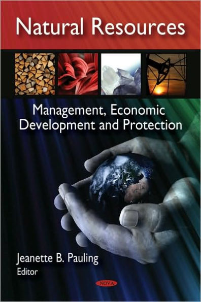 Natural Resources; Management, Economic Development and Protection