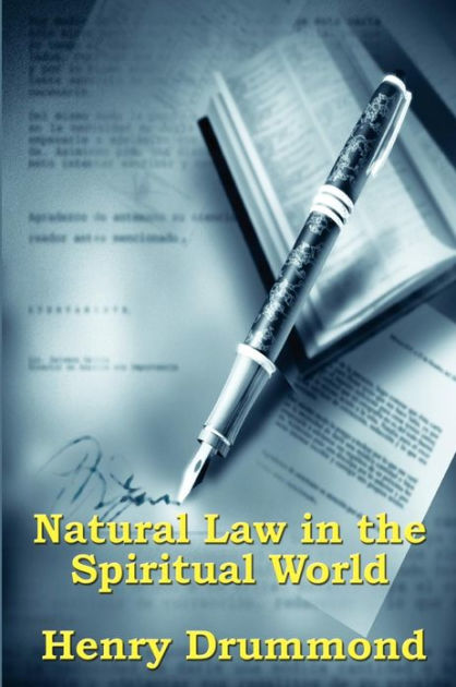 natural-law-in-the-spiritual-world-by-henry-drummond-9781612032245