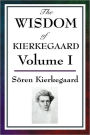 The Wisdom Of Kierkegaard Vol. I