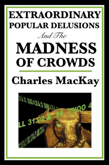 The Madness of Crowds: A Novel [Book]